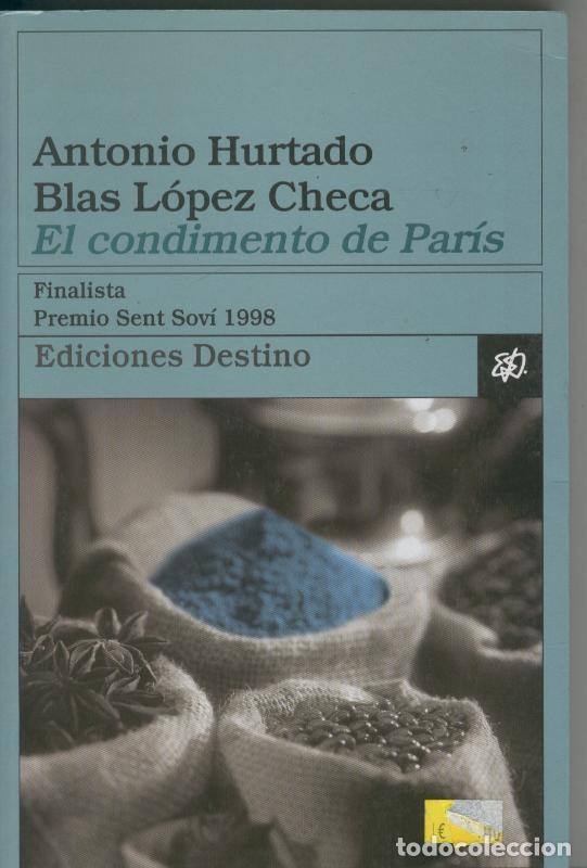 Sammeln von Zeitschriften und Zeitungen: El condimento de Paris - Antonio Hurtado-Blas Lopez Checa
