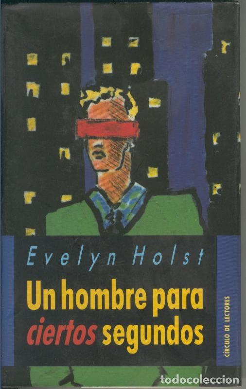Colecionismo de Revistas e Jornais: Un hombre para ciertos segundos - Evelyn Holst