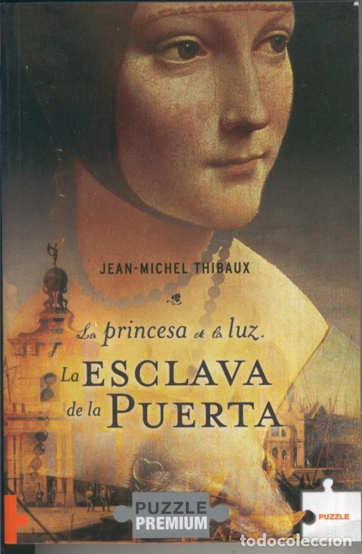 Colecionismo de Revistas e Jornais: La princesa de la luz- La esclava de la puerta - Jean Michel Thibaux