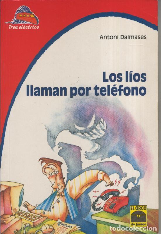 Colecionismo de Revistas e Jornais: Los lios llaman por telefono - Antoni Dalmases