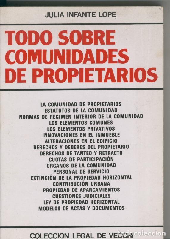 Colecionismo de Revistas e Jornais: Todo sobre comunidades de Propietarios - Julia Infante Lope