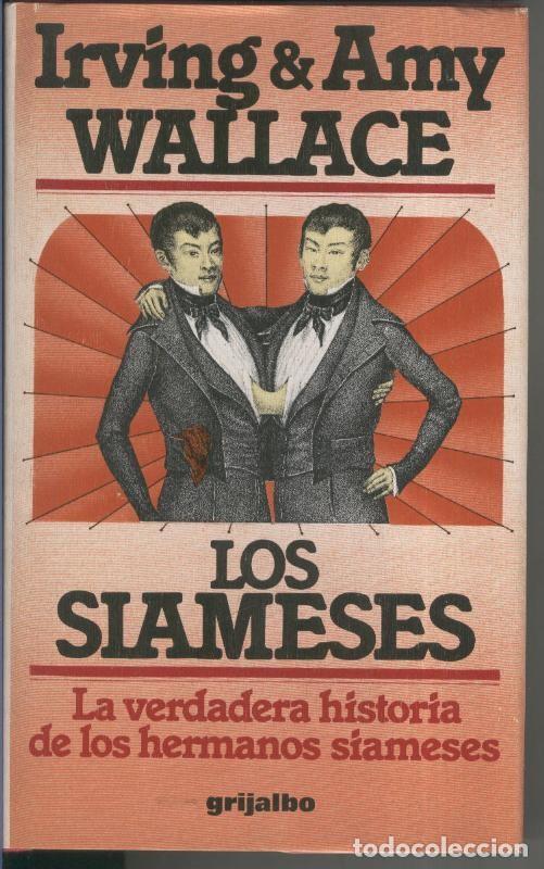 Colecionismo de Revistas e Jornais: Los siameses - Irving Amy Wallace
