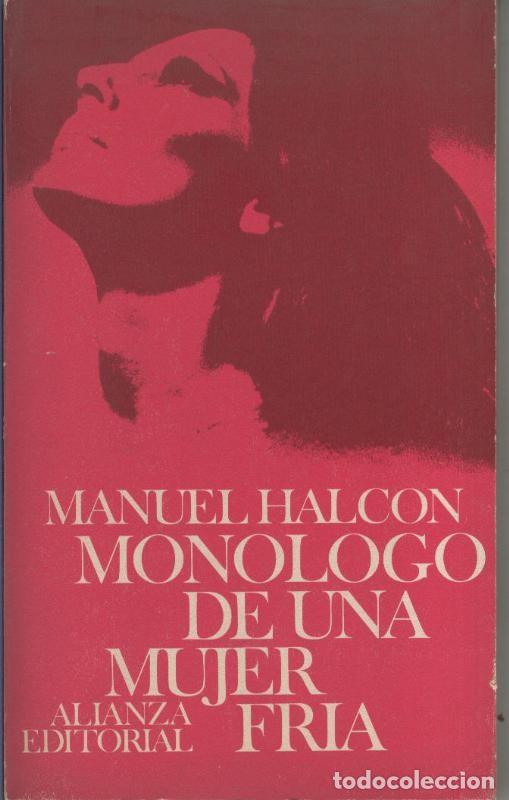 Colecionismo de Revistas e Jornais: Monologo de una mujer fria - Manuel Halcon