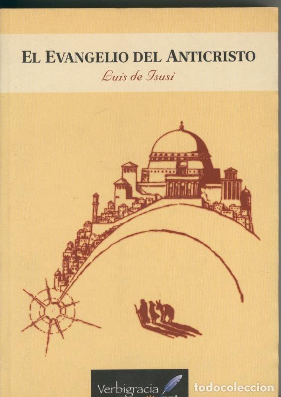 Colecionismo de Revistas e Jornais: El Evangelio del Anticristo - Luis de Isusi