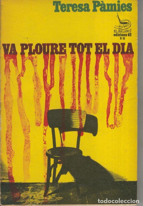Colecionismo de Revistas e Jornais: Va ploure tot el dia - Teresa Pamies