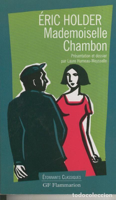 Sammeln von Zeitschriften und Zeitungen: Mademoiselle Chambon - Eric Holder