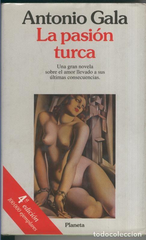 Sammeln von Zeitschriften und Zeitungen: La pasion turca - Antonio Gala