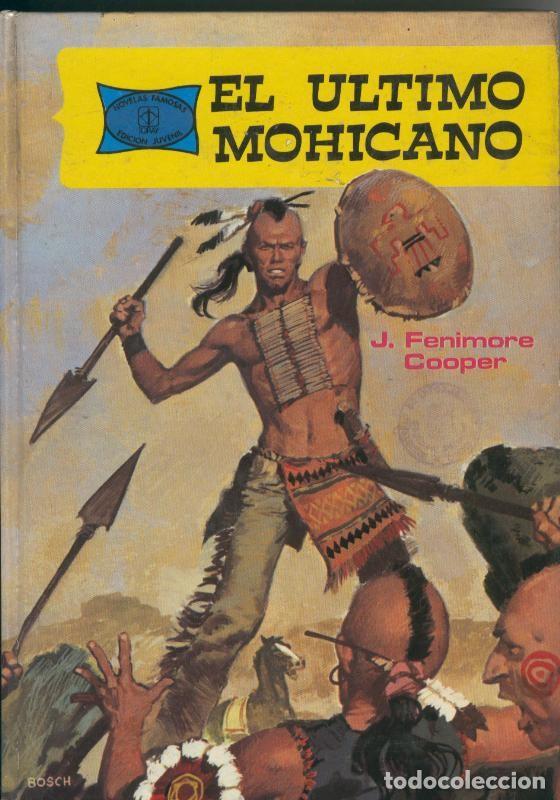 Sammeln von Zeitschriften und Zeitungen: Novelas Famosas: El ultimo Mohicano - F. Fenimore Cooper