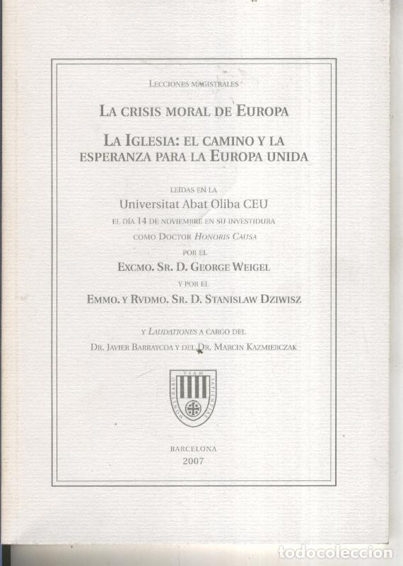 Coleccionismo de Revistas y Peri&oacute;dicos: La crisis moral de Europa - G. Weigel y S. Dziwisz