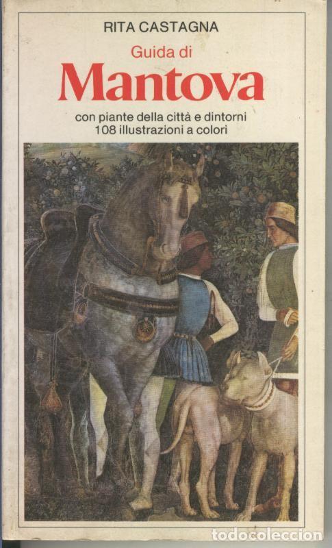 Coleccionismo de Revistas y Peri&oacute;dicos: Guida di Mantova - Rita Castagna