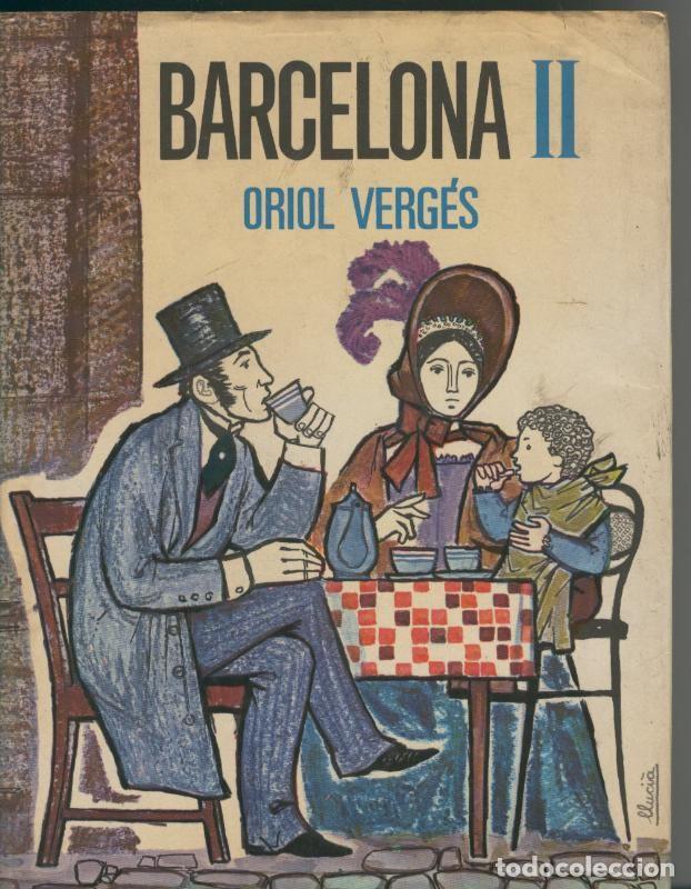 Coleccionismo de Revistas y Peri&oacute;dicos: Barcelona Volumen II - Oriol Verges