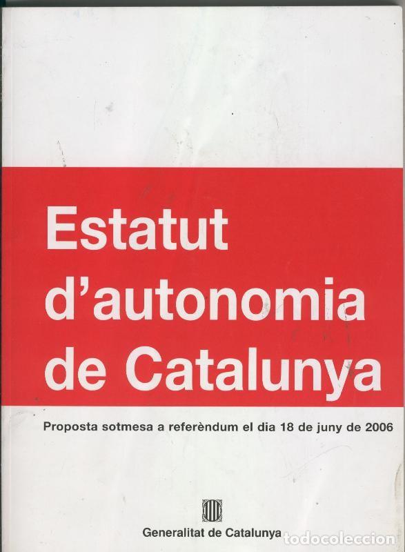 Coleccionismo de Revistas y Peri&oacute;dicos: Estatut d autonomia de Catalunya - Varios