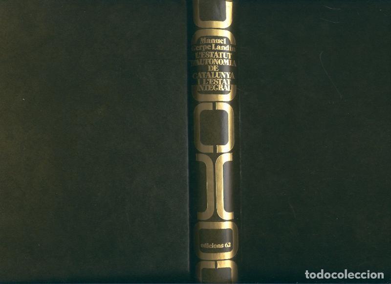 Coleccionismo de Revistas y Peri&oacute;dicos: L estatut d autonomia de Catalunya i l estat integral - Manuel Gerpe Landin