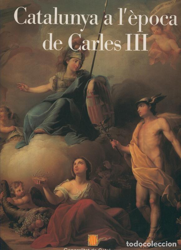 Coleccionismo de Revistas y Peri&oacute;dicos: Catalunya a l epoca de Carles III - Varios