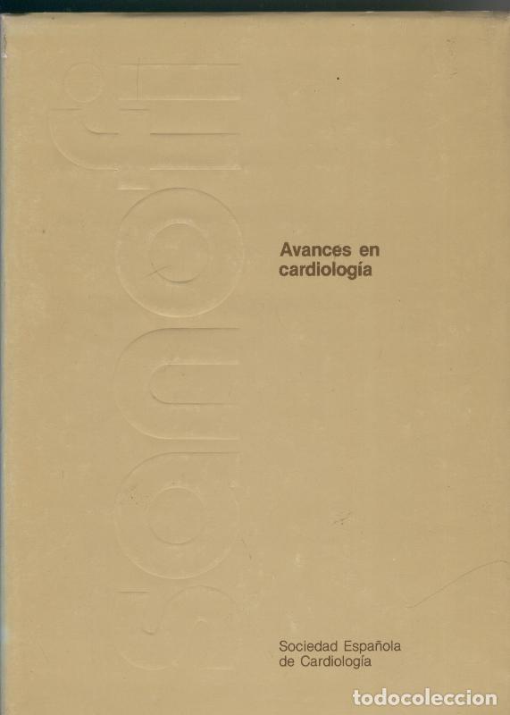 Coleccionismo de Revistas y Peri&oacute;dicos: Avances en Cardiologia - Varios