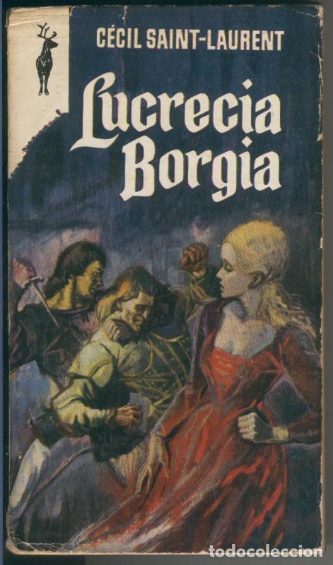 Coleccionismo de Revistas y Peri&oacute;dicos: Lucrecia Borgia - Cecil Saint Laurent