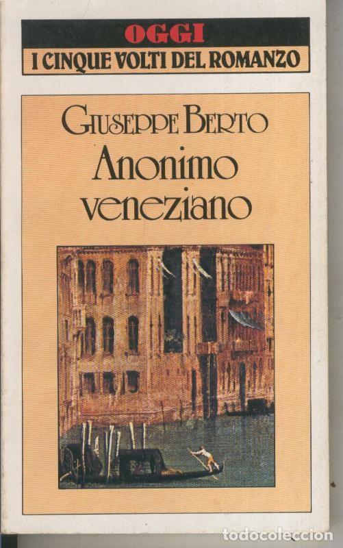 Coleccionismo de Revistas y Peri&oacute;dicos: Anonimo Veneziano - Giuseppe Berto