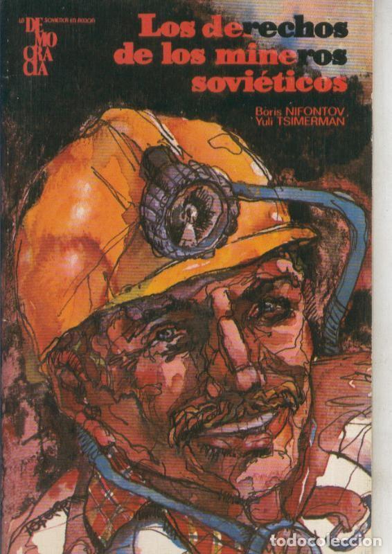 Coleccionismo de Revistas y Peri&oacute;dicos: Los derechos de los mineros sovieticos - B. Ninfotov y Yu Tsimerman