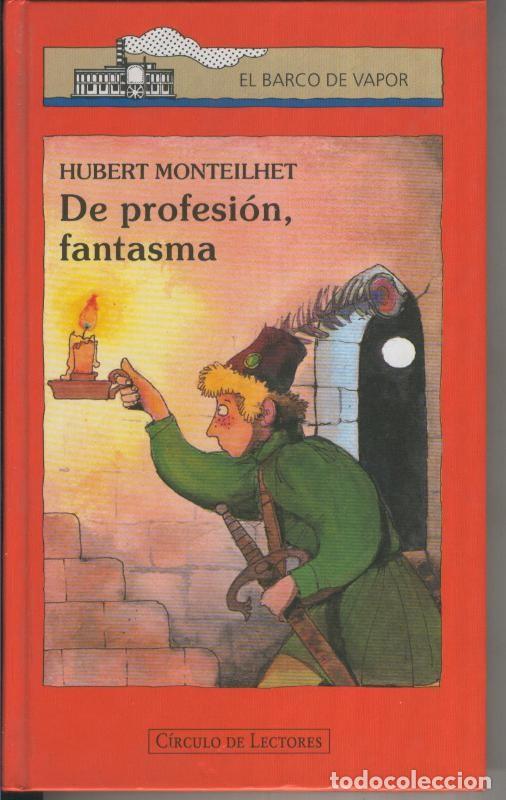 Collection Magazines and Newspapers: De profesion, fantasma - Hubert Monteilhet