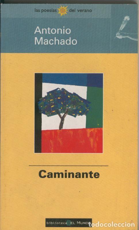 Collection Magazines and Newspapers: Caminante - Antonio Machado