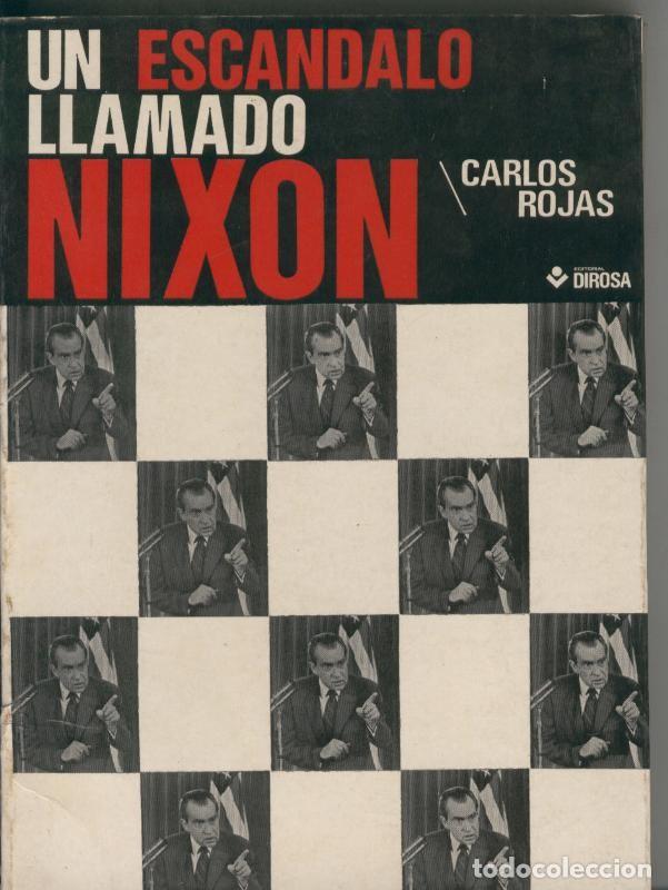Collection Magazines and Newspapers: Un escandalo llamado Nixon - Carlos Rojas