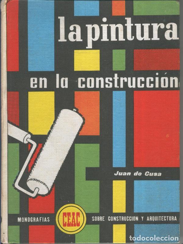 Collection Magazines and Newspapers: La pintura en la construcccion - Juan de Cusa
