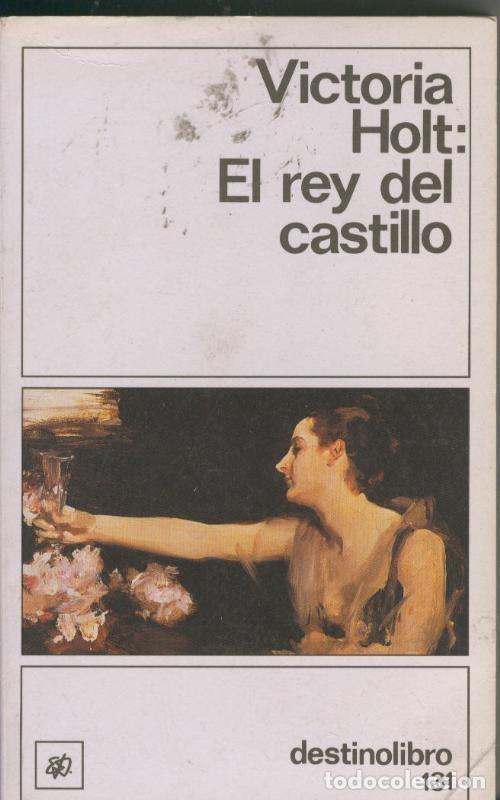 Collection Magazines and Newspapers: El rey del castillo - Victoria Holt