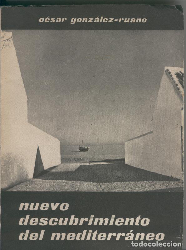 Collectionnisme de Revues et Journaux: Nuevo descubrimiento del Mediterraneo - Cesar Gonzalez Ruano