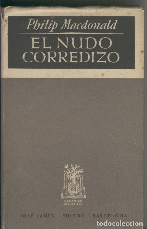 Collectionnisme de Revues et Journaux: El nudo corredizo - Philip Macdonald