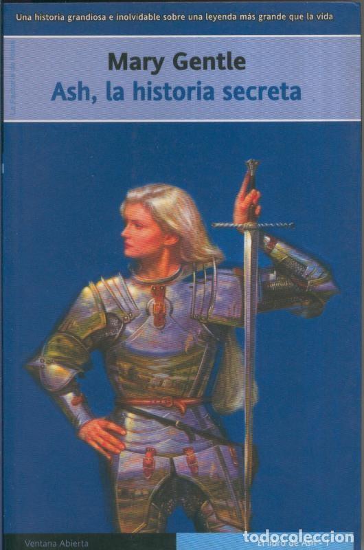 Collectionnisme de Revues et Journaux: Ash, la historia secreta - Mary Gentle