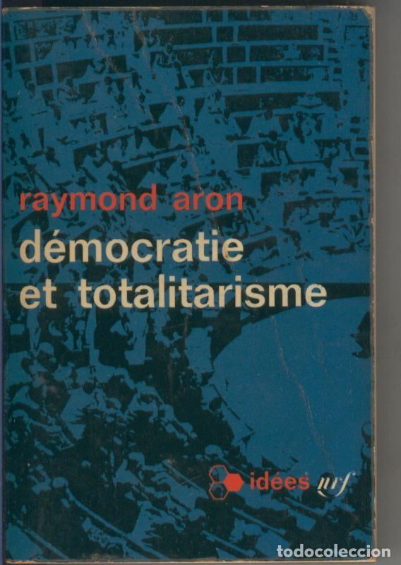 Collectionnisme de Revues et Journaux: Democratie et totalitarisme - Raymond Aron