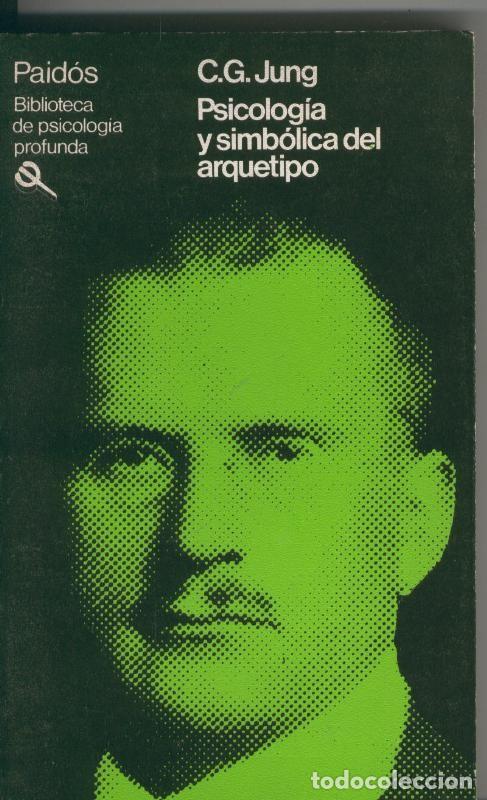 Collection Magazines and Newspapers: Psicologia y simbolica del arquetipo - C.G. Jung