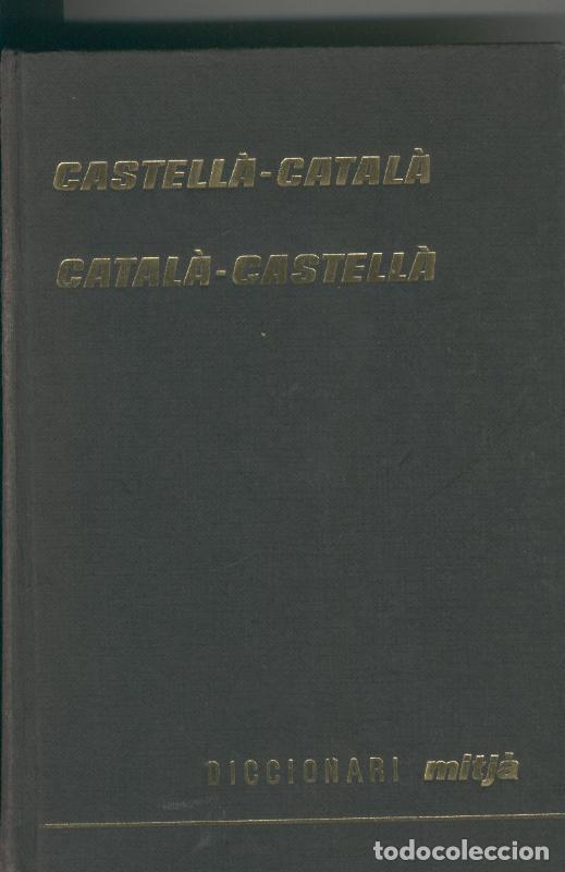 Collection Magazines and Newspapers: Diccionari Castella-Catala, Catala-Castella - Santiago Alberti