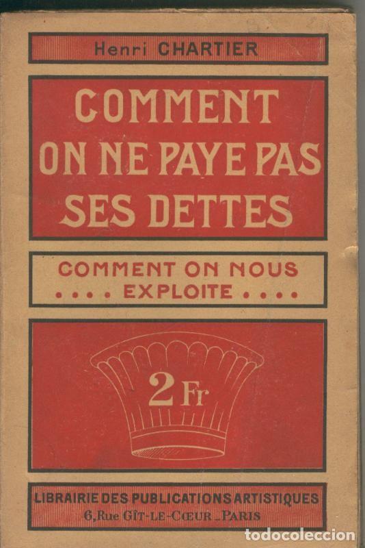 Collection Magazines and Newspapers: Comment on ne paye pas ses dettes - Henri Chartier