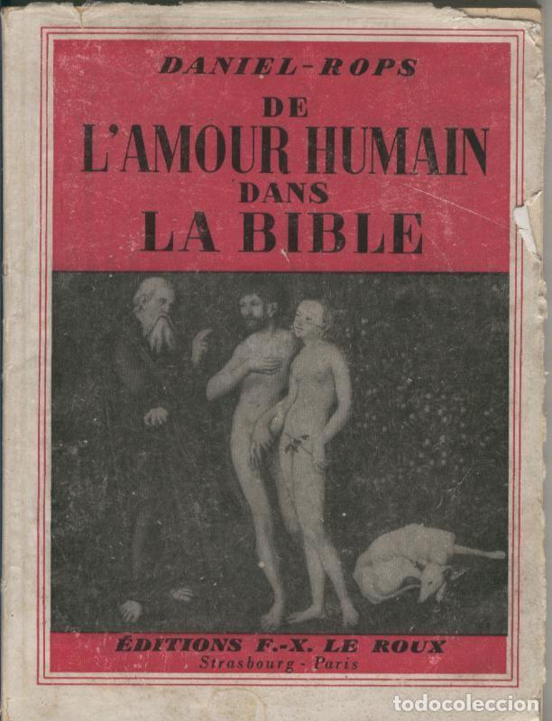 Sammeln von Zeitschriften und Zeitungen: De l amour humain dans La Biblie - Daniel Rops
