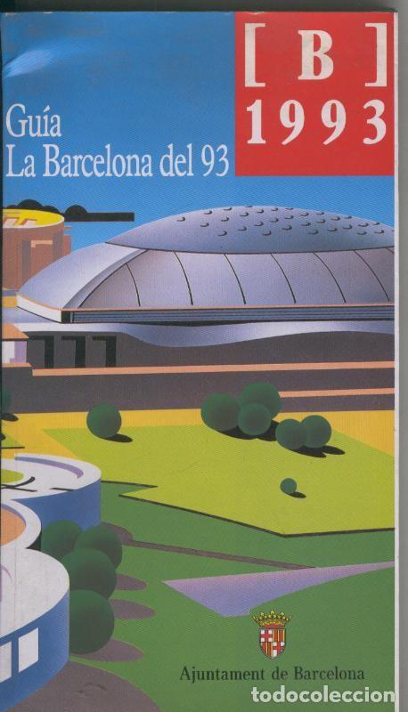 Sammeln von Zeitschriften und Zeitungen: Guia La Barcelona del 93 - Varios