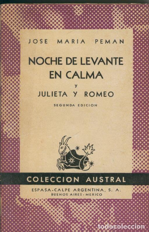 Coleccionismo de Revistas y Peri&oacute;dicos: Noche de Levante en calma y Julieta y Romeo - Jose Maria Peman