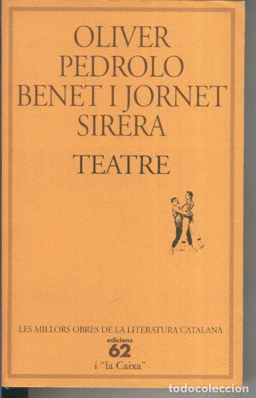 Coleccionismo de Revistas y Peri&oacute;dicos: Teatre - Oliver Pedrolo-Benet i Jornet-Sirera