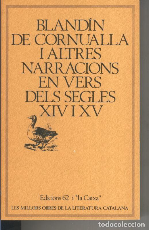 Coleccionismo de Revistas y Peri&oacute;dicos: Blandin de cornualla i altres narracions en vers del segles XIV i XV - Varios
