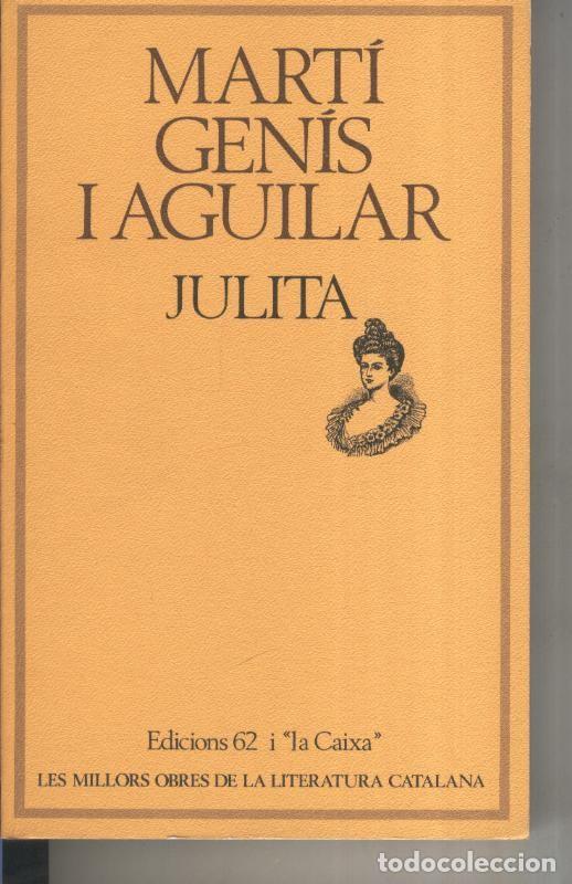 Coleccionismo de Revistas y Peri&oacute;dicos: Julita - Marti Genis i Aguilar