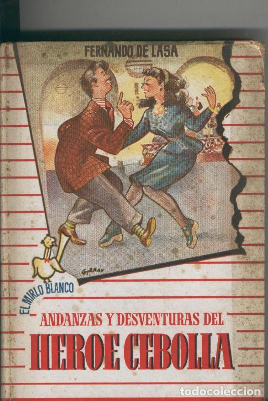 Coleccionismo de Revistas y Peri&oacute;dicos: Andanzas y desventuras del heroe cebolla - Fernando de Lasa