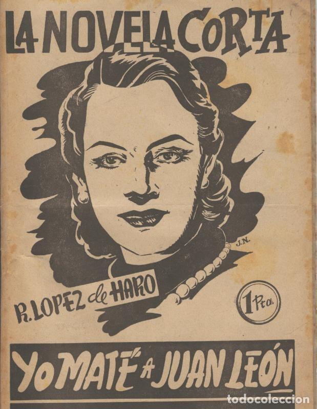 Coleccionismo de Revistas y Peri&oacute;dicos: Yo mate a Juan Leon - R. Lopez de Haro