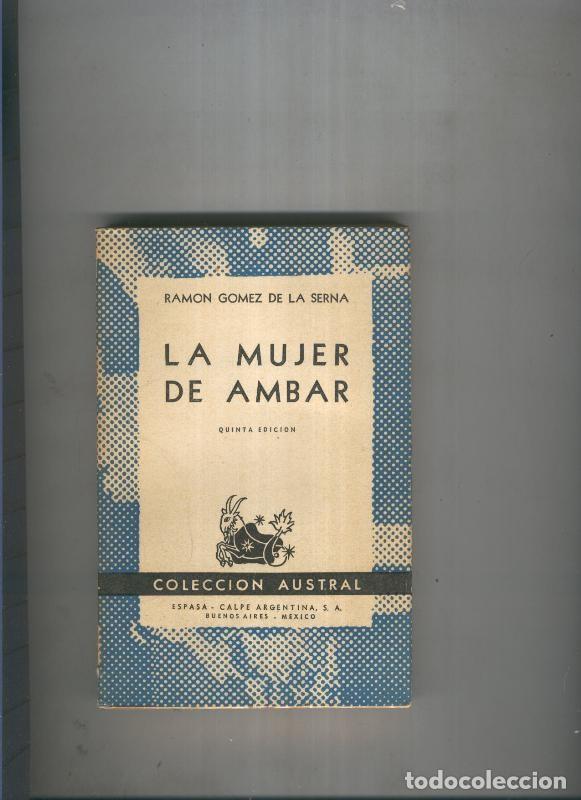 Coleccionismo de Revistas y Peri&oacute;dicos: La mujer de ambar - Ramon Gomez de la Serna
