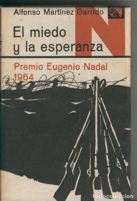 Collezionismo di Riviste e Giornali: El miedo y la esperanza - Alfonso Martinez Garrido