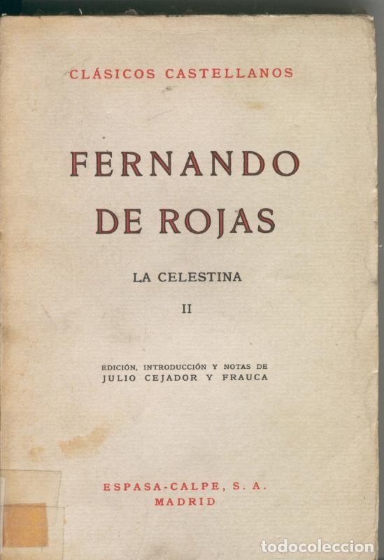 Coleccionismo de Revistas y Peri&oacute;dicos: Clasicos Castellanos numero 023: La Celestina Tomo II - Fernando de Rojas