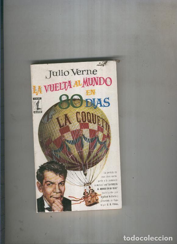 Collectionnisme de Revues et Journaux: La vuelta al mundo en 80 dias - Julio Verne