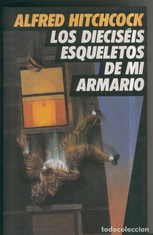 Coleccionismo de Revistas y Peri&oacute;dicos: Los dieciseis esqueletos de mi armario - Alfred Hitchcock