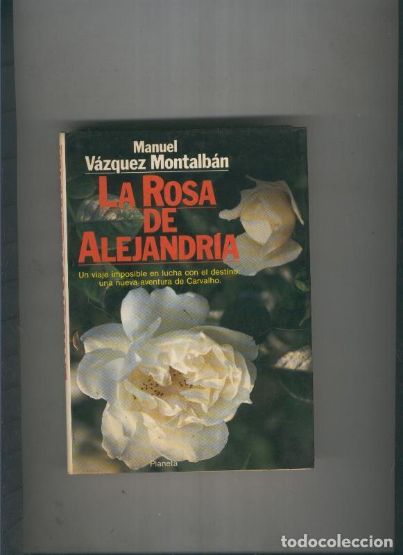 Coleccionismo de Revistas y Peri&oacute;dicos: La rosa de Alejandria - Manuel Vazquez Montalban
