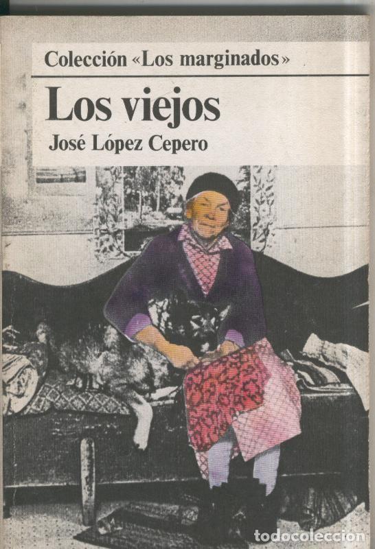 Collezionismo di Riviste e Giornali: Los viejos - Jose Lopez Cepero