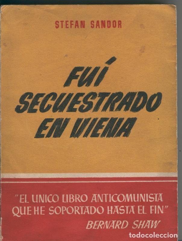 Colecionismo de Revistas e Jornais: Fui secuestrado en Viena - Stefan Sandon
